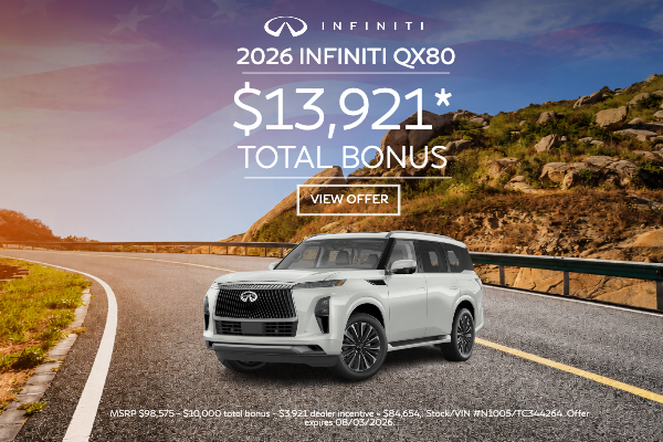 2026 QX80 - $13,921 TOTAL BONUS